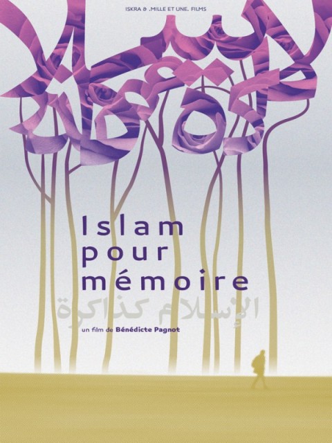 Islam pour mémoire Islam pour mémoire