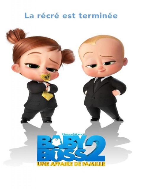 Baby Boss 2 : une affaire de famille Baby Boss 2 : une affaire de famille