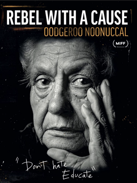 REBEL WITH A CAUSE OODGEROO NOONUCCAL - affiche