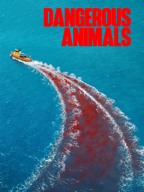 Dangerous Animals Dangerous Animals