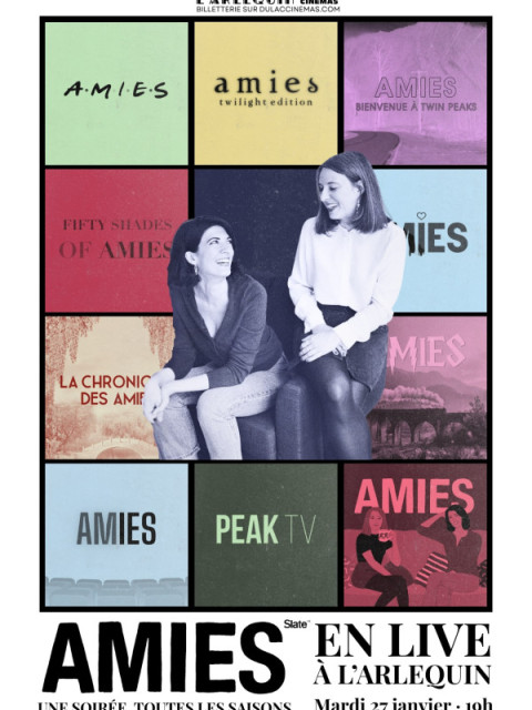 AMIES - UNE SOIRÉE, TOUTES LES SAISONS