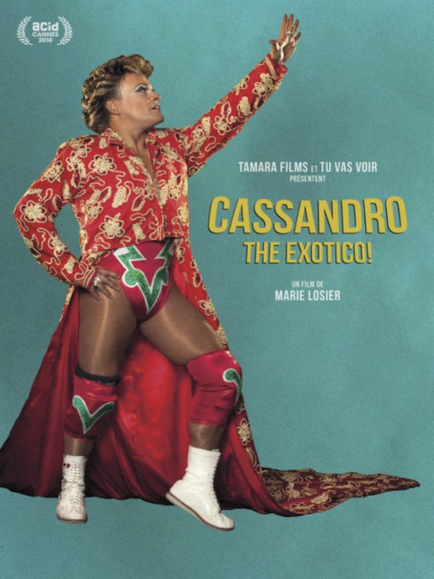 Cassandro the exotico !