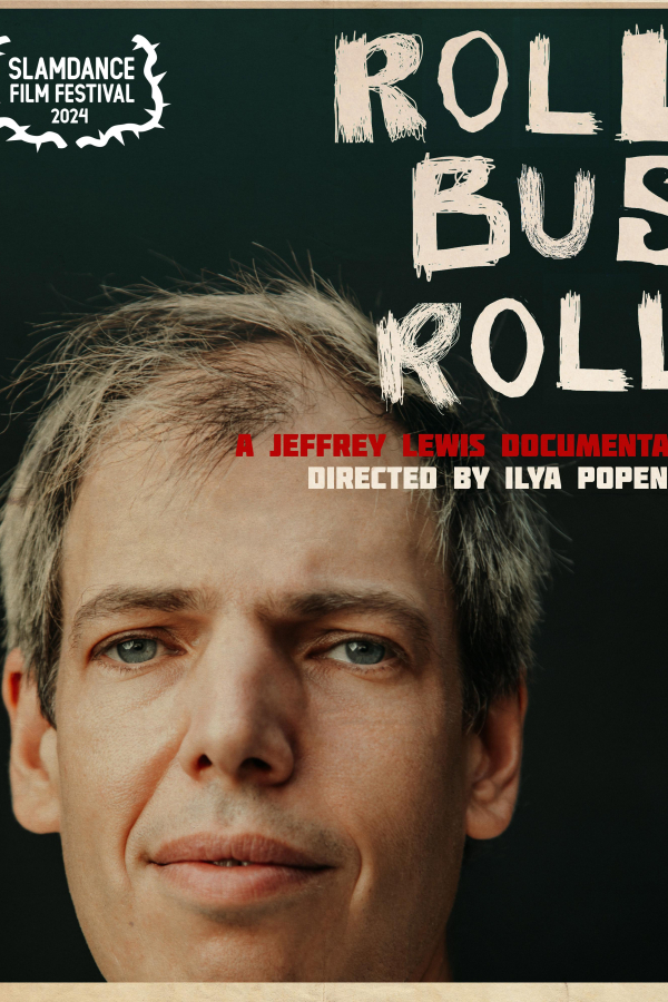 Roll Bus Roll: A Jeffrey Lewis Documentary
