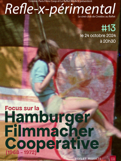 Refle-x-périmental #13 Focus sur la Hamburger Filmmacher Cooperative