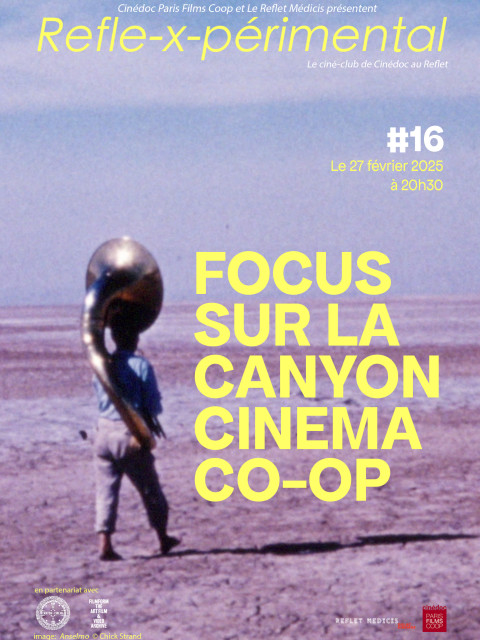 Refle-x-périmental #16 Focus sur la Canyon Cinema Co-Op