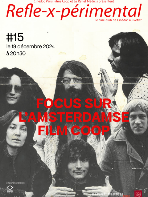  Refle-x-périmental #15 Focus sur l'Amsterdamse Film Coop