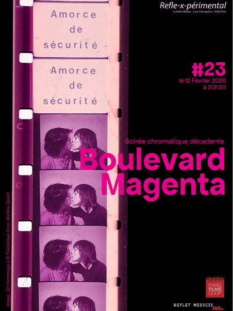 Refle-x-périmental #23 Boulevard Magenta : Soirée chromatique décadente