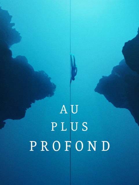 Au plus profond Au plus profond