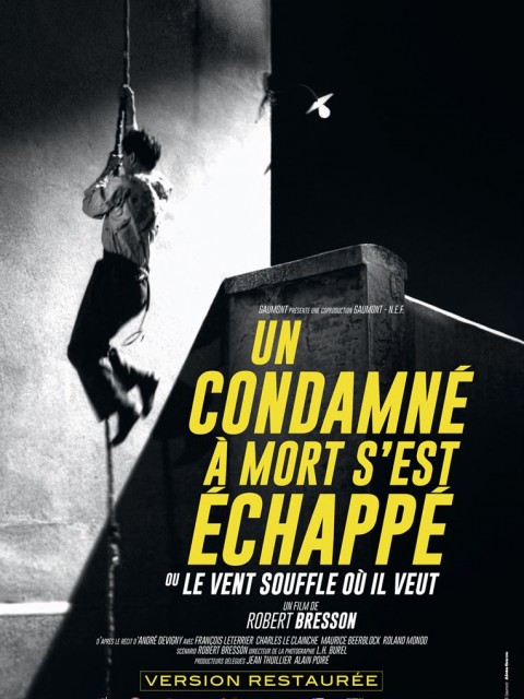 Un condamné à mort s’est échappé ou Le vent souffle où il veut Un condamné à mort s’est échappé ou Le vent souffle où il veut