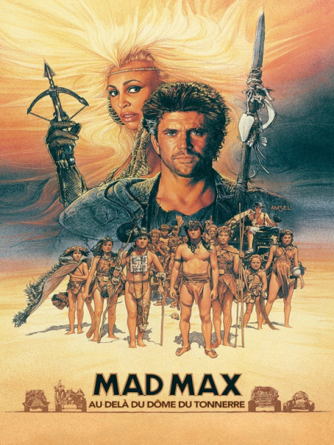 Mad Max 3 : au delà du dôme du tonnerre Mad Max 3 : au delà du dôme du tonnerre