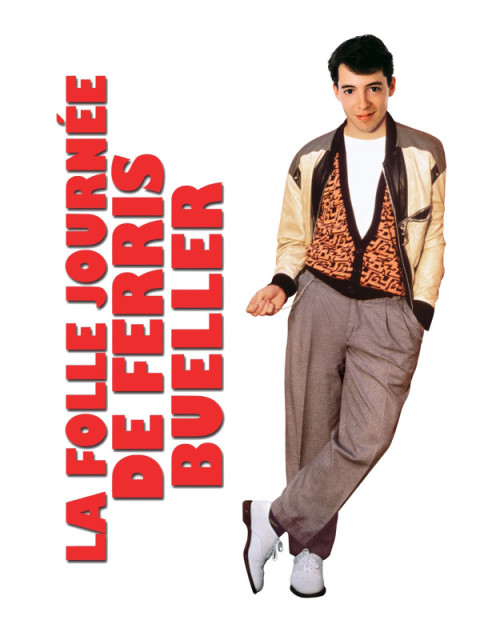 La Folle Journée de Ferris Bueller La Folle Journée de Ferris Bueller