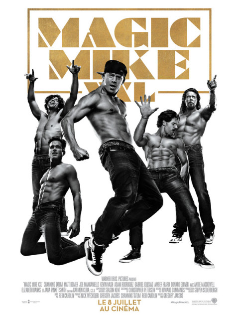 Magic Mike XXL Magic Mike XXL