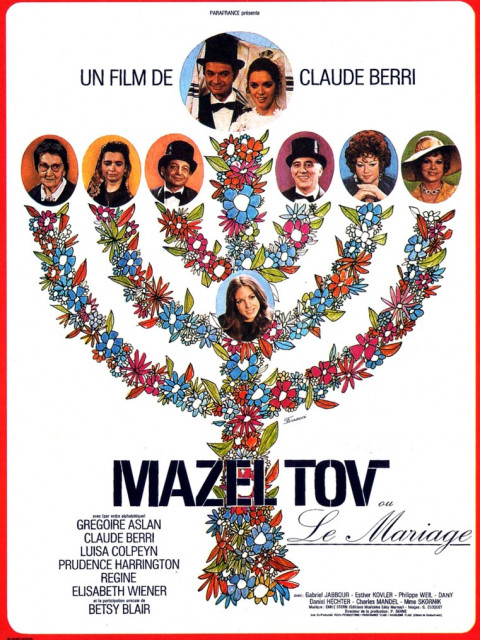 Mazel Tov ou le mariage Mazel Tov ou le mariage
