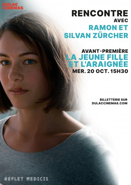 Mercredi 20 octobre à 15h30 au Reflet Médicis   LA JEUNE FILLE ET L'ARAIGNEE de Ramon et Silvan Zürcher  séance suivie d'une rencontre avec les réalisateurs du film.