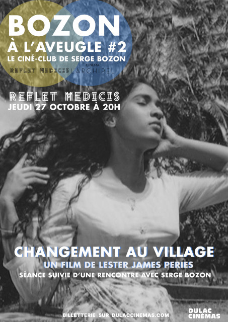 BOZON À L'AVEUGLE #2 LE CINÉ-CLUB DE SERGE BOZON : Changement au village