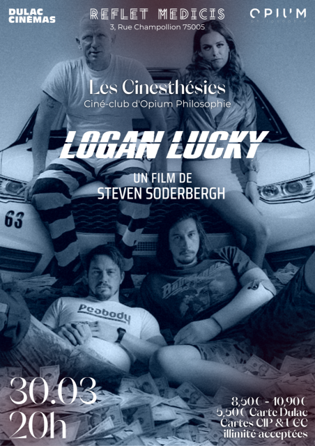 LES CINESTHÉSIES D'OPIUM : 'LOGAN LUCKY' DE STEVEN SODERBERGH