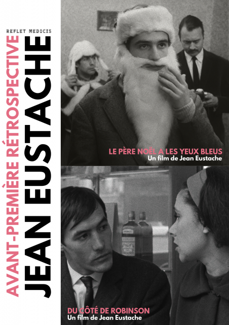 AVANT-PREMIÈRE RÉTROSPECTIVE JEAN EUSTACHE AU REFLET MÉDICIS
