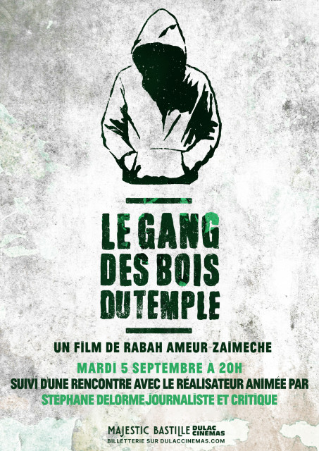 AVANT-PREMIÈRE : LE GANG DES BOIS DU TEMPLE EN PRÉSENCE DU RÉALISATEUR