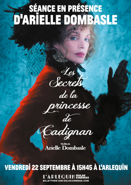 LES SECRETS DE LA PRINCESSE DE CADIGNAN PRÉSENTÉ PAR ARIELLE DOMBASLE