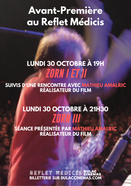 ZORN I, II et III : Avant-première en présence de Mathieu Amalric