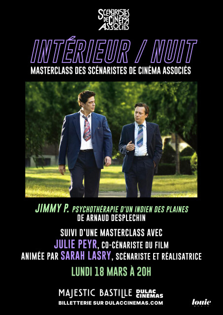 Intérieur/Nuit, Masterclass des scénaristes de cinéma associés : Jimmy P. de Arnaud Desplechin en présence de Julie Peyr, co-scénariste du film