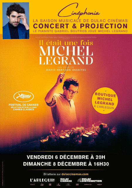Il était une fois Michel Legrand : Concerts & Projections exceptionnels