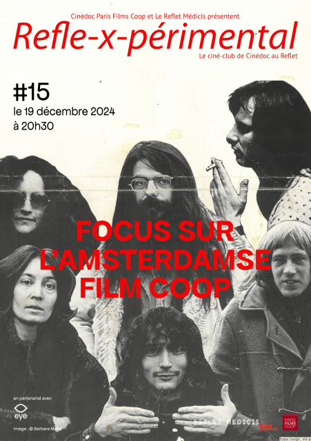 Refle-x-périmental #15 Focus sur l'Amsterdamse Film Coop