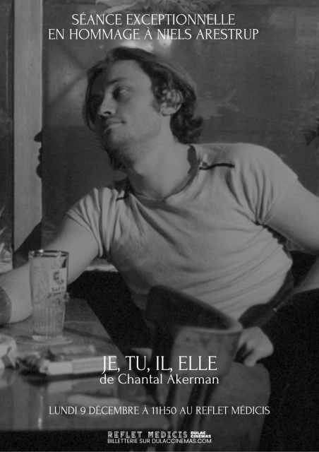 Je, tu, il, elle de Chantal Akerman | Séance exceptionnelle en hommage à Niels Arestrup