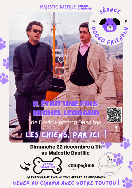 Séance Doggo Friendly : Il était une fois Michel Legrand de David Hertzog Dessites