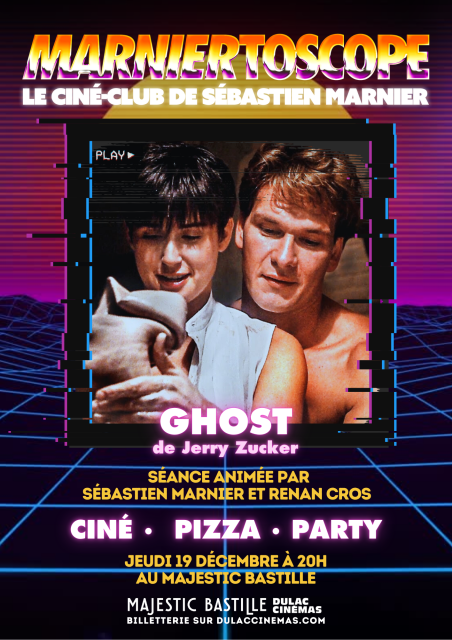 MARNIERTOSCOPE #5 Le Ciné-Club de Sébastien Marnier : GHOST de Jerry Zucker 