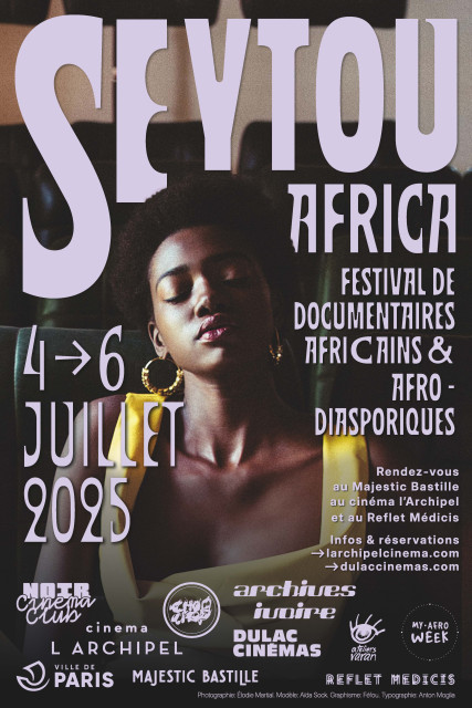 SEYTOU AFRICA 2025, Festival de documentaires africains & afro-diasporiques