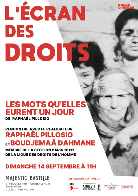 L'Écran des droits : Les Mots qu'elles eurent un jour de Raphaël Pillosio, suivie d'une rencontre avec le réalisateur