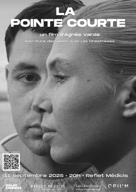 Les Cinesthésies : LA POINTE COURTE d'Agnès Varda suivi d'une discussion avec Opium Philosophie