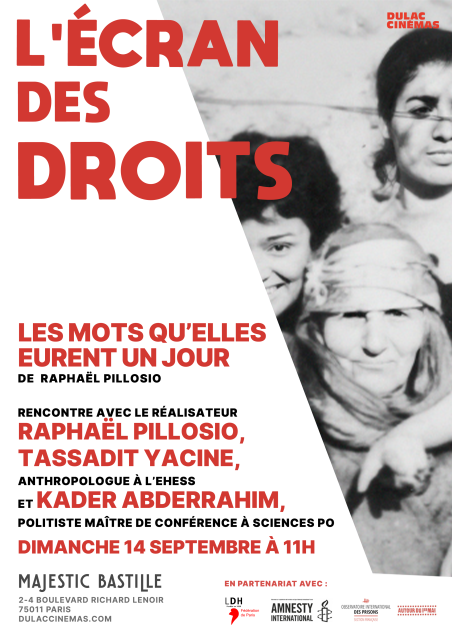 L'Écran des droits : Les Mots qu'elles eurent un jour de Raphaël Pillosio, suivie d'une rencontre avec le réalisateur