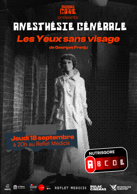 Toujours plus...gore #1 LES YEUX SANS VISAGE de Georges Franju précédé d'un court-métrage, présenté par Lucile Hadžihalilović et Nicolas Pouget
