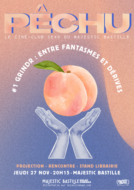 PÊCHU, le ciné-club sexo : Projection & table ronde Grindr, entre fantasmes et dérives avec Thibault Lambert, Bonheur Suprême, Kevin Le Dortz, Maël Caradec, Romain Blanc-Tailleur et Adrienne Nowak