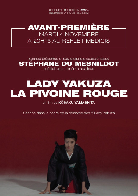 Avant-première : LADY YAKUZA - LA PIVOINE ROUGE de Kōsaku Yamashita, présentée et suivie d'une discussion avec Stéphane Du Mesnildot