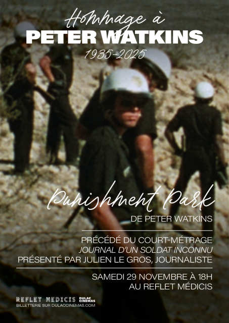 HOMMAGE À PETER WATKINS : PUNISHMENT PARK de Peter Watkins, précédé du court-métrage  JOURNAL D’UN SOLDAT INCONNU, présenté par Julien Le Gros