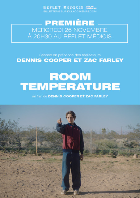 PREMIÈRE : ROOM TEMPERATURE de Dennis Cooper et Zac Farley, en présence des réalisateurs