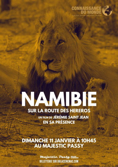 CONNAISSANCE DU MONDE : NAMIBIE - Sur la route des Hereros de Jérémie Saint-Jean, en sa présence