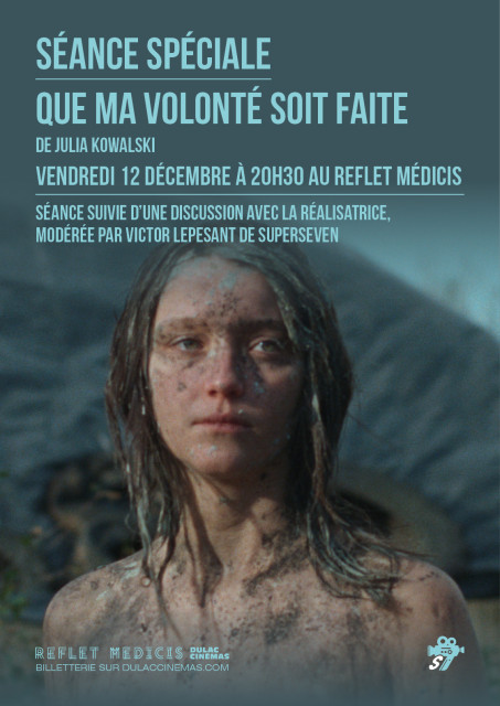 SÉANCE SPÉCIALE : QUE MA VOLONTÉ SOIT FAITE de Julia Kowalski, suivie d'une discussion avec la réalisatrice, modérée par Victor Lepesant de SuperSeven