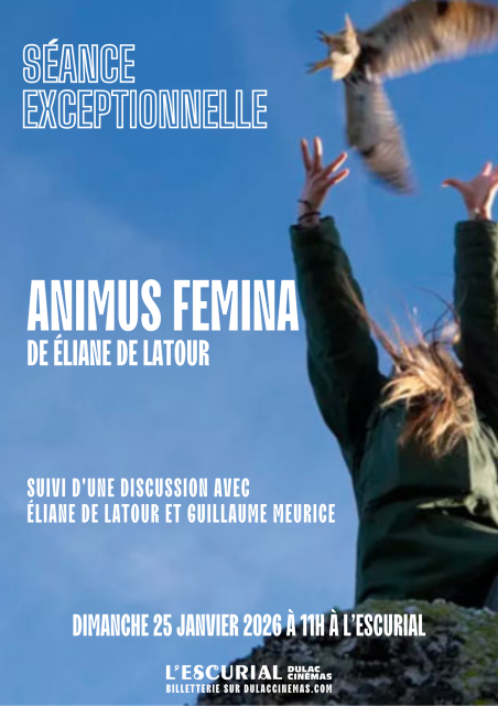 Séance excpetionnelle : ANIMUS FEMINA, en présence de la réalisatrice Éliane de Latour et Guillaume Meurice