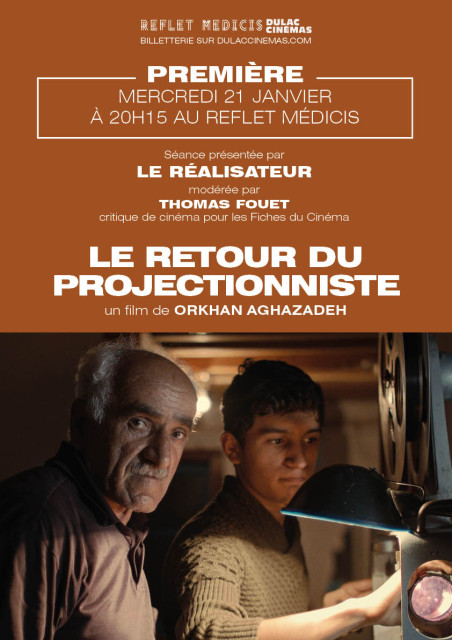Première : Le Retour du Projectionniste en présence du réalisateur Orkhan Aghazadeh
