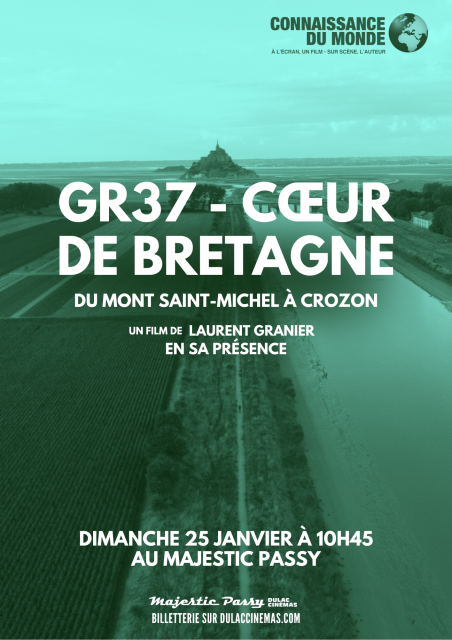 CONNAISSANCE DU MONDE : GR37 CŒUR DE BRETAGNE - Du Mont Saint-Michel à Crozon de Laurent Granier