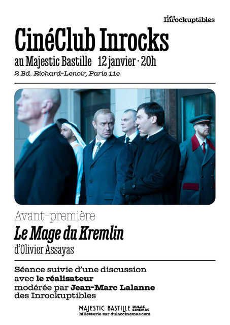 CINÉ-CLUB DES INROCKS : AVANT-PREMIÈRE - LE MAGE DU KREMLIN d'Olivier Assayas, suivie d'une discussion avec le réalisateur