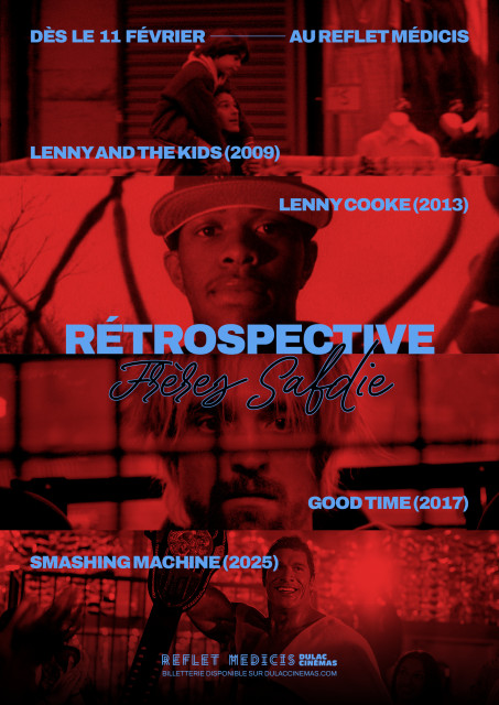 RÉTROSPECTIVE FRÈRES SAFDIE : LENNY AND THE KIDS, LENNY COOKE, GOOD TIME et SMASHING MACHINE