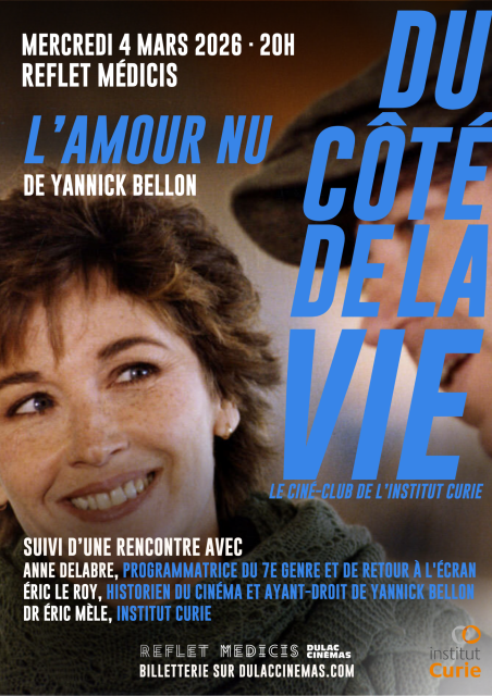 Du côté de la vie, le ciné-club de l'Institut Curie : L'AMOUR NU de Yannick Bellon suivi d'une discussion animée par l'Institut Curie