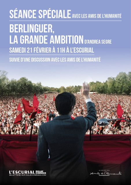 SÉANCE SPÉCIALE : BERLINGUER, LA GRANDE AMBITION d'Andrea Segre, suivie d'une discussion avec les Amis de l'Humanité