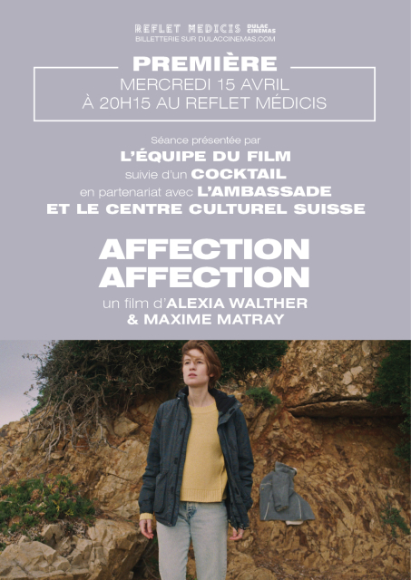 PREMIÈRE : AFFECTION, AFFECTION d'Alexia Walther et Maxime Matray, présentée par l'équipe du film, et suivie d'un cocktail