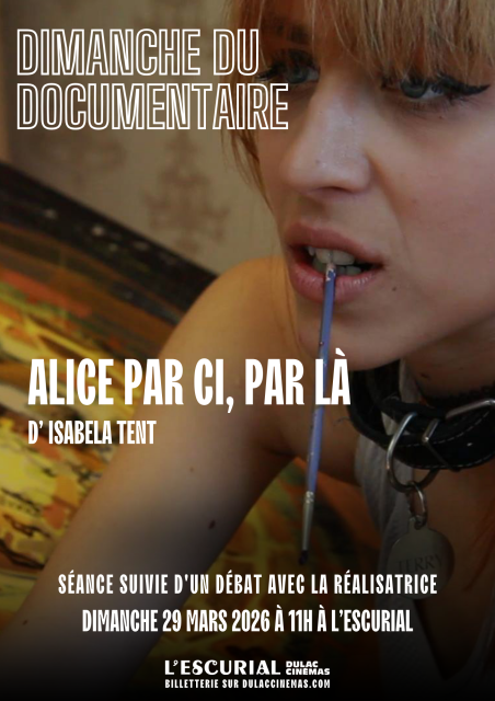 Dimanche du Documentaire : ALICE PAR-CI, PAR-LÀ en présence de la réalisatrice Isabela Tent